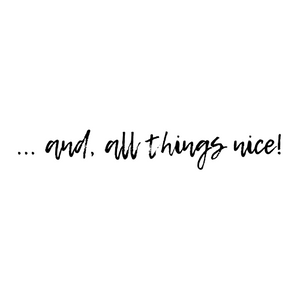 ...and, all things nice! By JSP